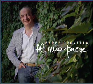 CROVELLA BEPPE - AL MIO PAESE (2CD digipack)
